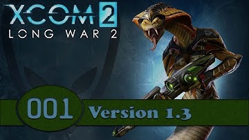 Long War 2 - Version 1.3 [Season 03] (Part 001)