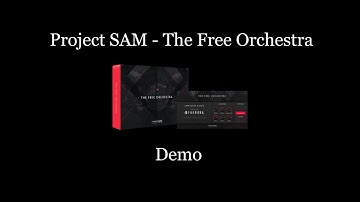 Project SAM - The Free Orchestra Short Demo