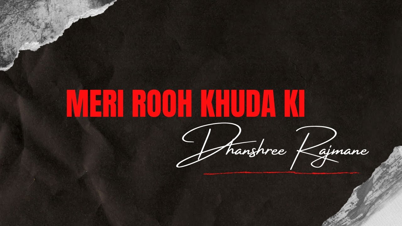 Meri Rooh Khuda KiCoverFt Dhanshree Ravi Rajmane  Hindi Worship Song  Anil Kant  Shreya Kant
