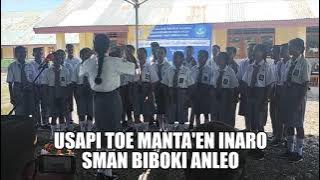 Usapi Toe Manta'en Inaro || Semarak HUT 76 PGRI 2021 || SMAN Biboki Anleu, TTU-NTT ||