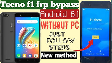 Tecno f1 frp bypass without PC android 8.1 new method