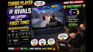 TURBO PLAYER PLAYS RIVALS ON LAPTOP FOR THE FIRST TIME! 😱 | 2v2 DUELS screenshot 2