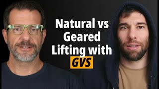 GVS on Natural vs Geared Lifting