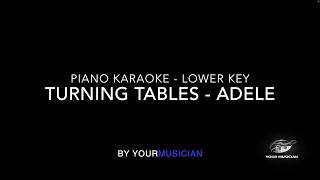Turning Tables - Adele | Acoustic Piano Karaoke LOWER KEY