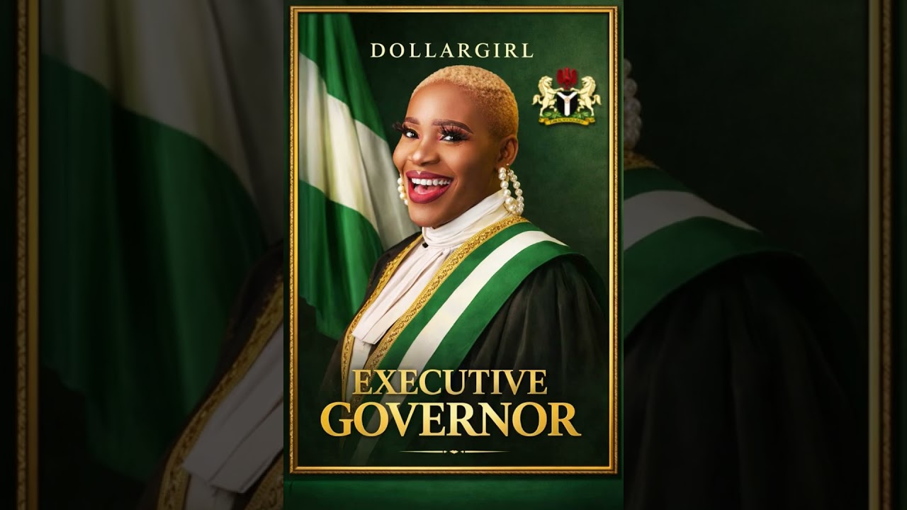 Watch DOLLAR GIRL - Executive governor on YouTube Watch DOLLAR GIRL - Executive governor on YouTube