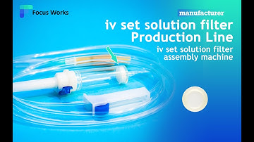 IV set solution filter assembly machine
