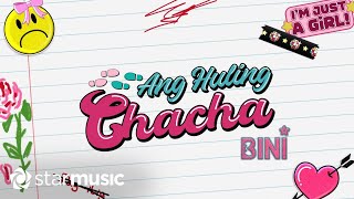 BINI - Ang Huling Chacha (Lyrics)