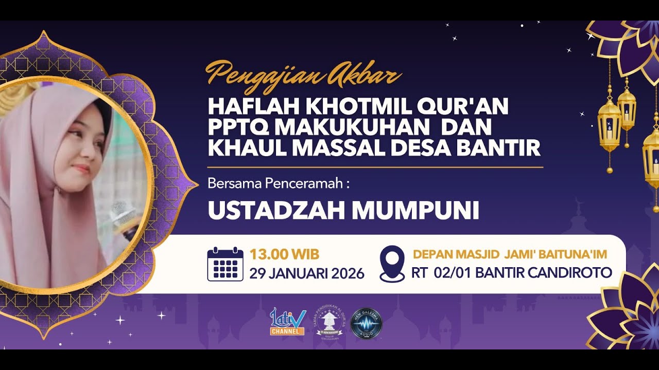 PENGAJIAN BERSAMA UST. MUMPUNI HANDAYAYEKTI DIIRINGI REBANA KAMERA MAKUKUHAN || 29 JANUARI 2026