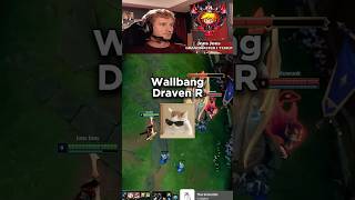 Draven WALLBANG ULT 💀