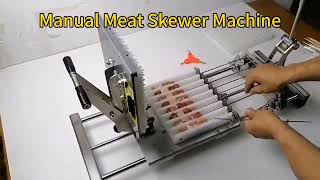 Manual meat skewer machine