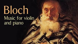 ⁣Bloch: Music for Violin and Piano