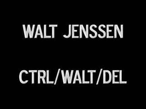 Walt Jenssen - Ctrl/Walt/Del