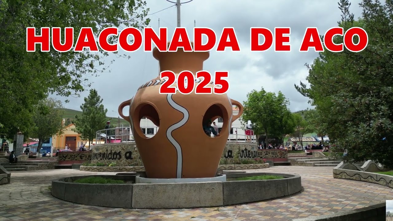 HUACONADA DE ACO 2025