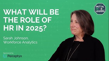WHAT WILL BE THE ROLE OF HR IN 2025? Interview with Sarah Johnson from Perceptyx