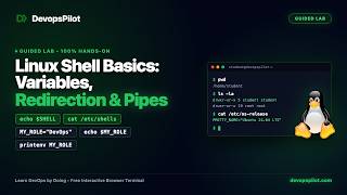 Linux Shell Basics: Variables, Redirection & Pipes - Guided Lab | DevopsPilot