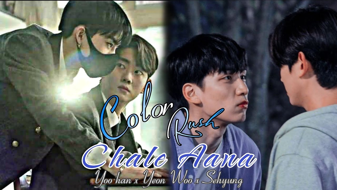 Color Rush 1/2 Chale Aana Hindi BL FMV🥀✨❤ | Hindi Mix | #hurhyunjun #theboyz #kbl #thaibl #bledit