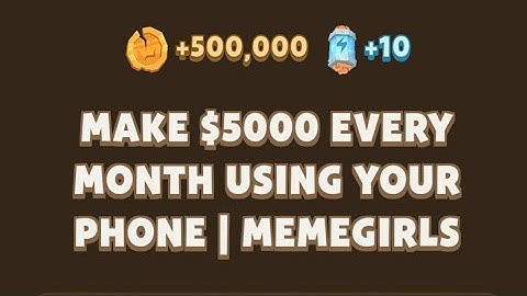 MAKE $5000 EVERY MONTH USING YOUR PHONE I MEMEGIRLS | Memefi New Video Code | MEMIFI