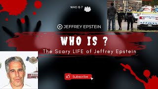 Who Is Jeffrey Epstein ? Unraveling the Enigma