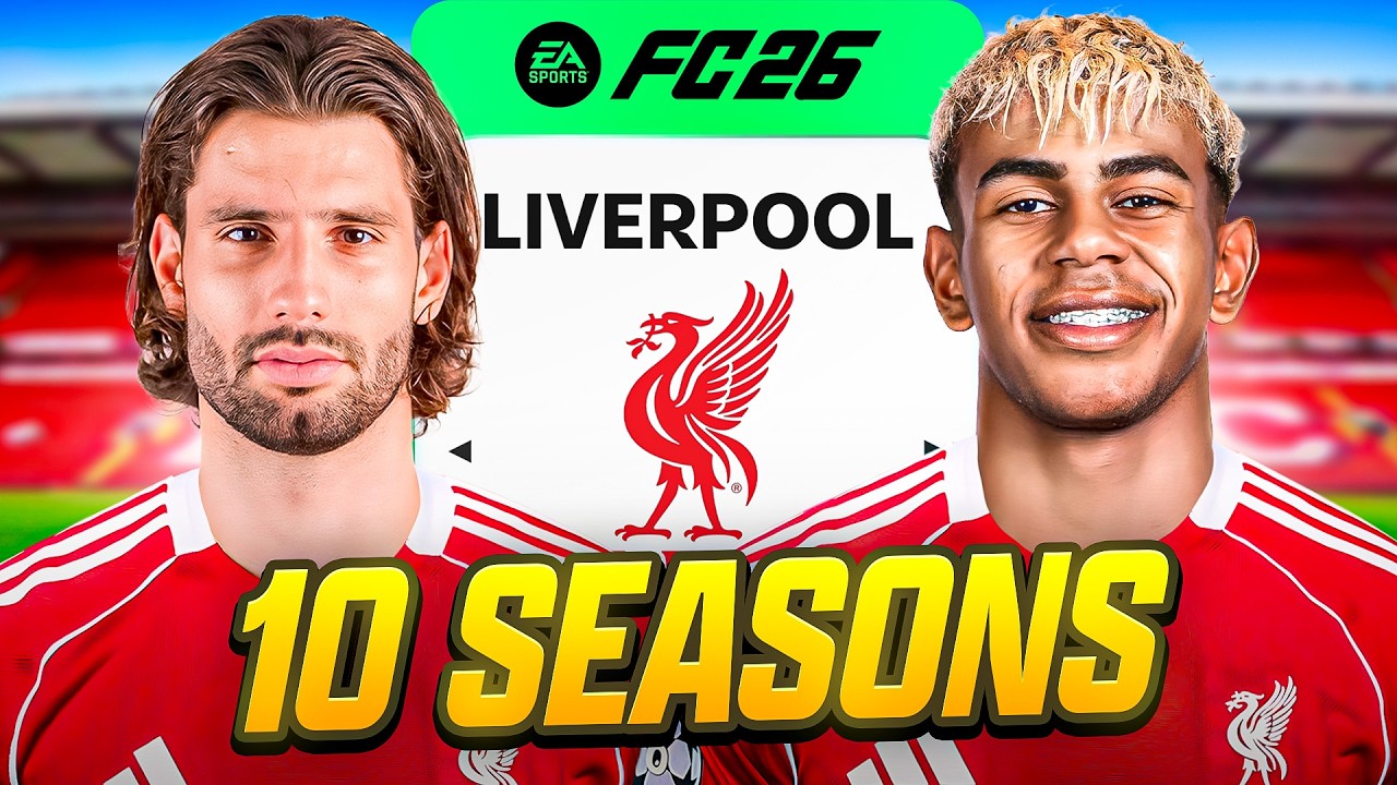 I Takeover Liverpool for 10 Seasons..