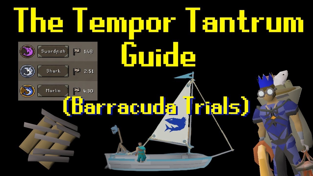 Руководство по испытанию Tempor Tantrum Barracuda | OSRS Sailing