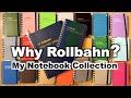 My Notebook Collection And Organization | Why Do I Like Rollbahn So Much?