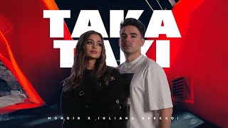 Monoir x Iuliana Beregoi - Taka Taki