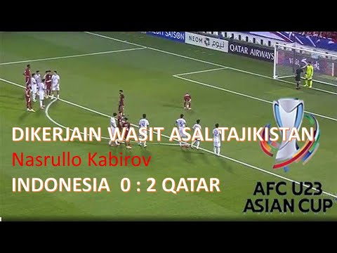INDONESIA VS QATAR [] PIALA AFC U23 [] TIMNAS INDONESIA DIKERJAIN WASIT ASAL TAJIKISTAN