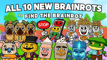 Hoe je alle 10 NIEUWE BRAINROTS krijgt in Find the Brainrot [256] | Roblox