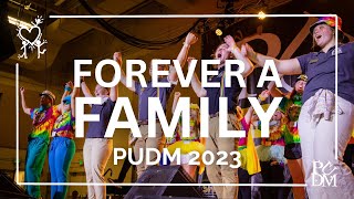 Forever A Family - PUDM Theme 2023