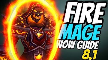 Fire Mage PvE Guide 8.1 | Talents, Rotation & Stats | World of Warcraft Battle for Azeroth