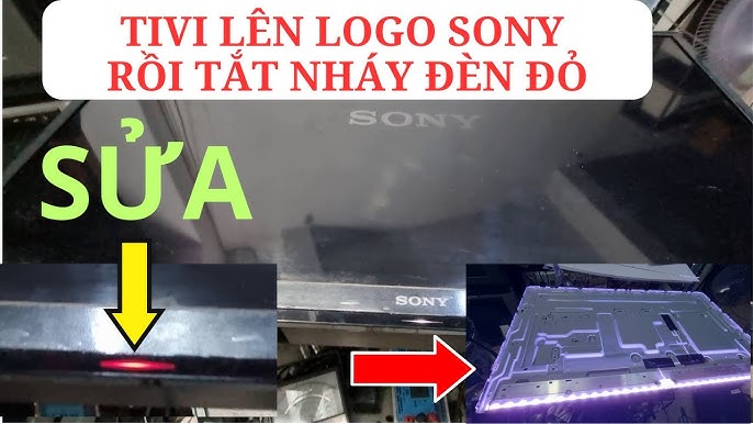 Cách sửa tivi lên chữ SONY rồi tự tắt nháy 6 nhịp đèn đỏ - YouTube