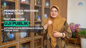 JAWA TIMUR SIAP MENGIKUTI UJI PUBLIK MONEV KETERBUKAAN INFORMASI PUBLIK TAHUN 2025