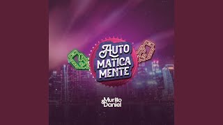 Automaticamente - Murillo & Daniel