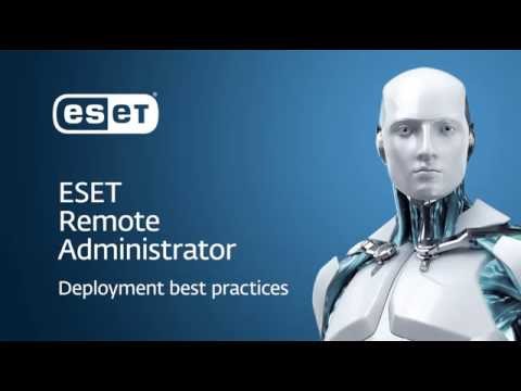 ESET Remote Administrator Deployment Best Practices