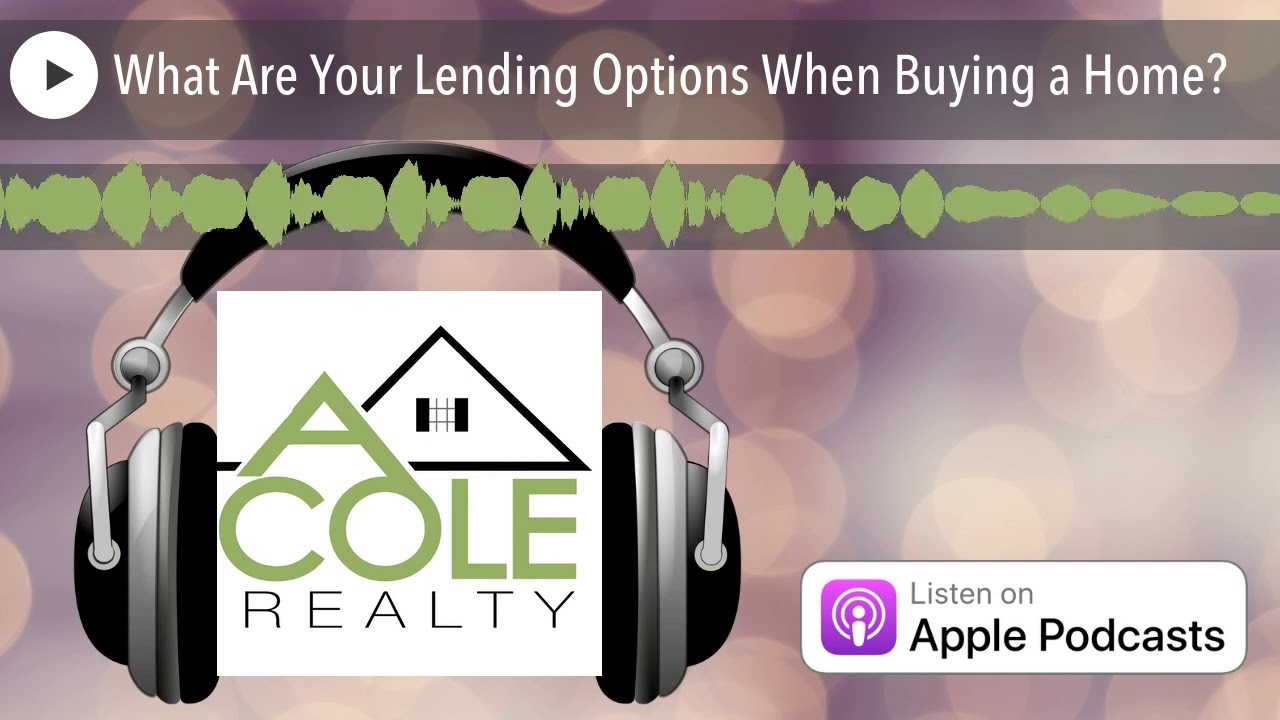 What Are Your Lending Options When Buying a Home? YouTube