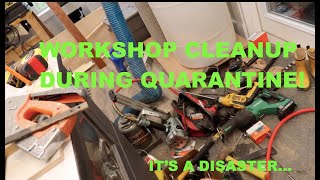 CLEANING A WORKSHOP DURING QUARANTINE