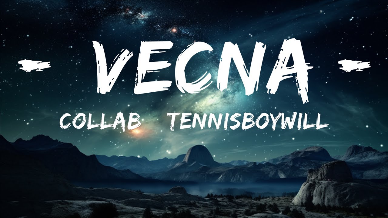 COLLAB & Tennisboywill - Vecna (Lyrics)  |  30 Mins. Top Vibe music