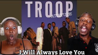 Troop - I Will Always Love You | Reaction Video