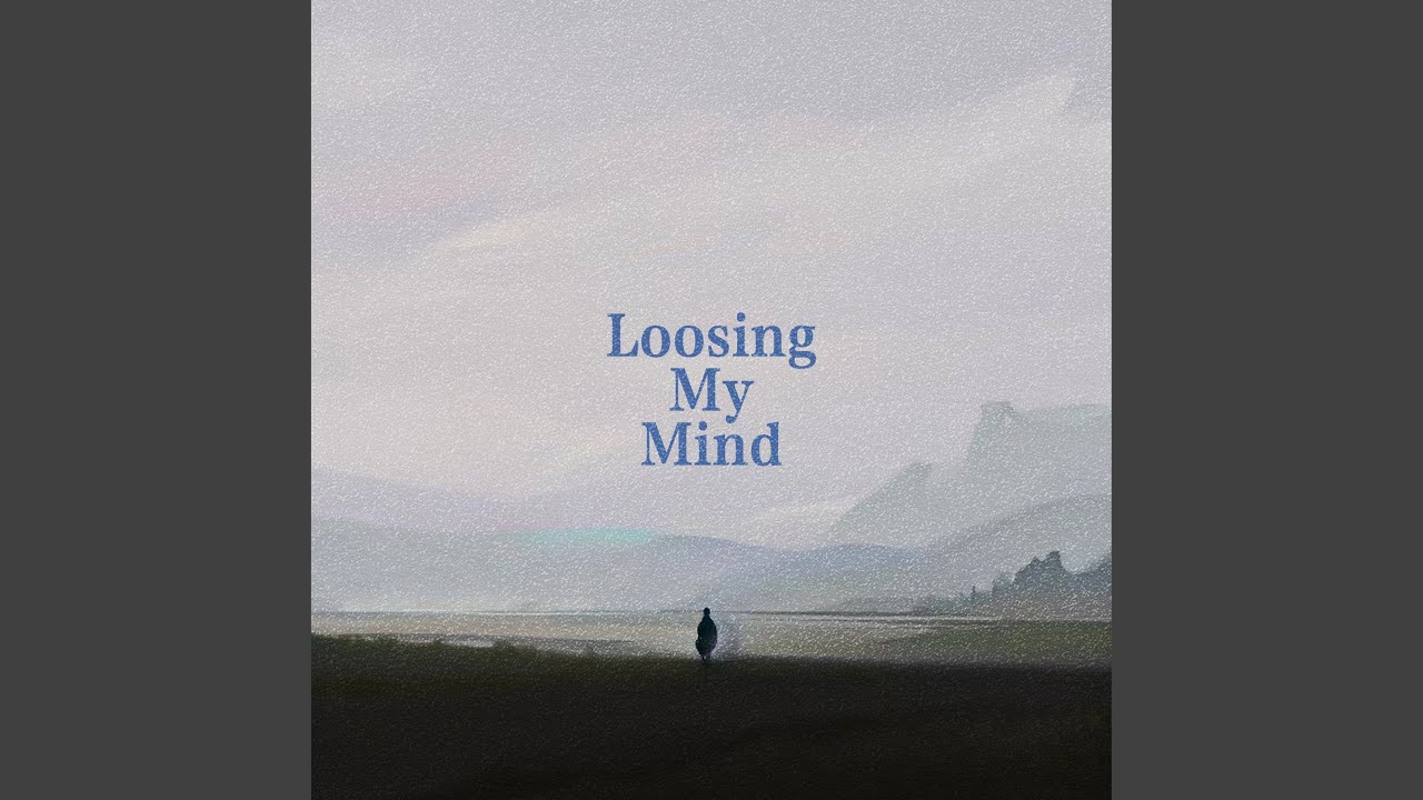 Loosing My Mind (Inst.)