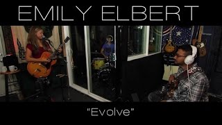 Emily Elbert "Evolve" LIVE at Studio Delux chords