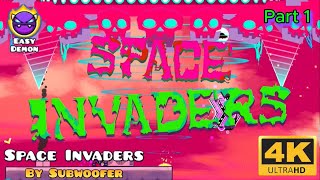 "Space Invaders" 100% XL (Easy Demon) | By Subwoofer Geometry Dash [4K 60fps]