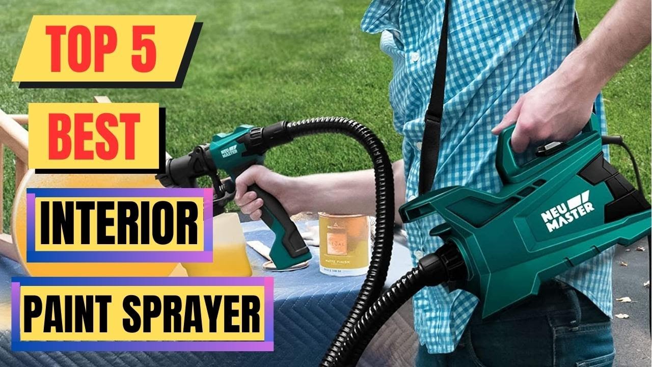 Top 5 Best Interior Paint Sprayer Paint Sprayer YouTube