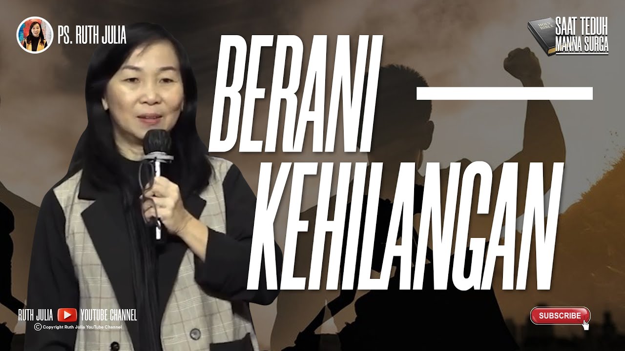 BERANI KEHILANGAN | Ruth Julia