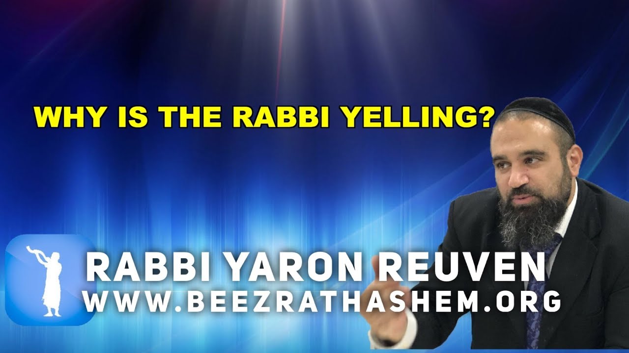 WHY IS THE RABBI YELLING? - YouTube