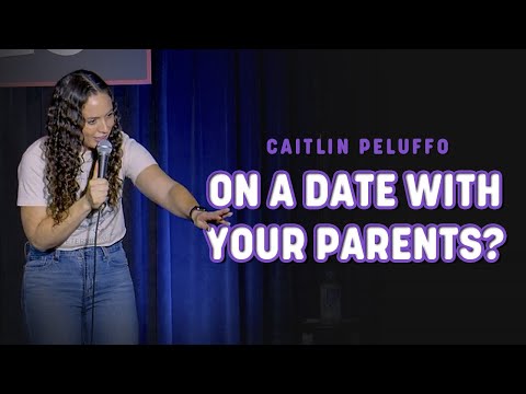 Crowd Work with Caitlin Peluffo - Date with the Parents