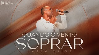 Jessé Silva - Quando o Vento Soprar [Videoclipe Cover Oficial]