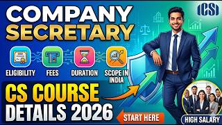 CS Course Details 2026: Eligibility, Fees, Duration &amp; Scope in India | Full Guide