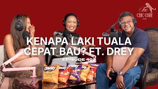 Kenapa Tuala Laki Bau Hapak!? Ft. Drey Qula | BroCode | Episode 402