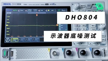 RIGOL DHO804 Oscilloscope Noise Floor Test