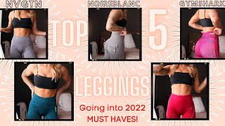 My Top 5 Go To Leggings Going Into 2022 Noireblanc, Gymshark, Nvgtn